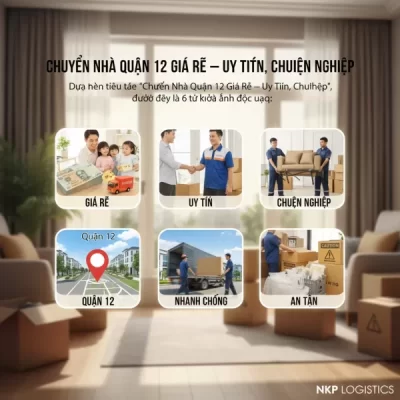 Dựa trên tiêu đề 'Chuyển Nhà Quận 12 Giá Rẻ – Uy Tín, Chuyên Nghiệp', dưới đây là 6 từ khóa ảnh độc đáo: