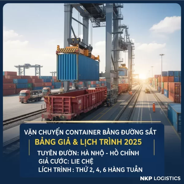 Vận Chuyển Container Bằng Đường Sắt | Bảng Giá & Lịch Trình 2025 Vận Chuyển Container Bằng Đường Sắt | Bảng Giá & Lịch Trình 2025